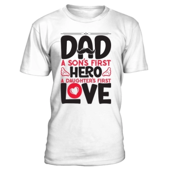 Daddy A son's first hero A daughter's first love