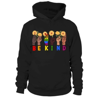 Be Kind Sign Language Hand Talking LGBT Hoodies