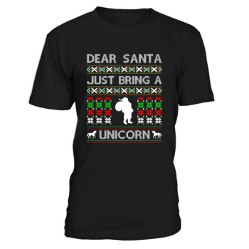 Dear Santa Just Bring A Unicorn Ugly Christmas