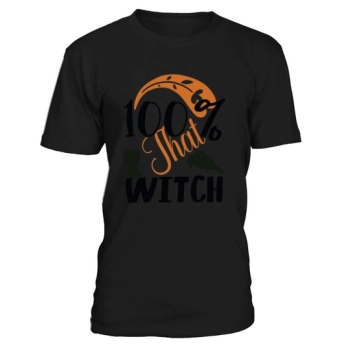 100% That Witch Shirt Halloween Shirt