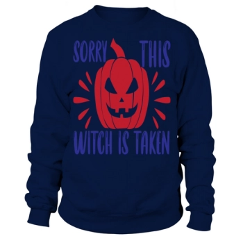 Halloween Sorry This Witch Is Taken Sweatshirt