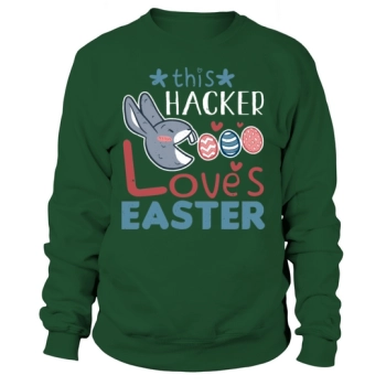 Hacker Loves Easter Bunny Easter egg Easter Sunday Sweatshirt