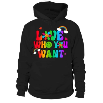 Love Who You Want Hoodies