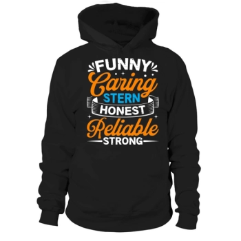 Funny Caring Strict Honest Reliable Strong Hoodies