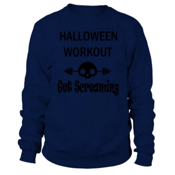 Halloween Workout Get Screaming Sweatshirt