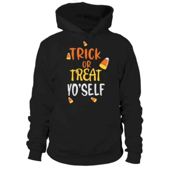 Trick Or Treat Yo Self Halloween Hoodies