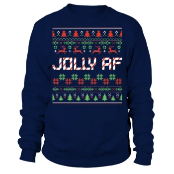 Jolly AF Ugly Christmas Sweatshirt