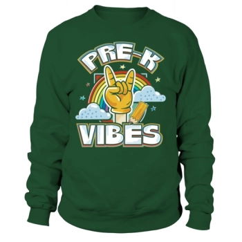 Pre-k Vibes Back To School Get Ready For School Pr Sweatshirt