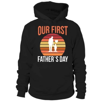 Our First Father's Day Hoodies