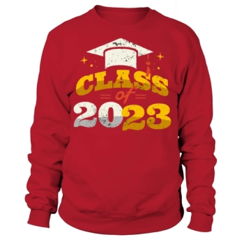 Class of 2023 - Senior 2023 High School Graduation Sweatshirt