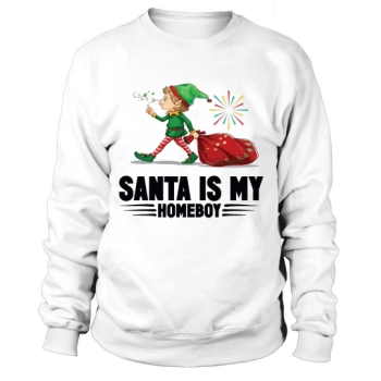 Santa Is My Homeboy Merry Christmas Sweatshirt