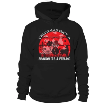 Christmas is not a season, its a feeling Christmas Hoodies