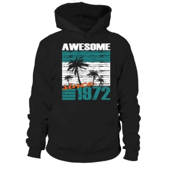 50th birthday vintage 1972 awesome since 1972 Hoodies