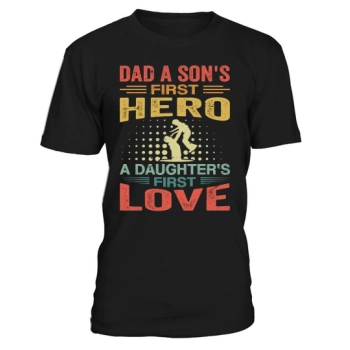 Daddy a son's first hero a daughter's first love