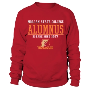 Morgan State College Alumni Founded 1867 Sweatshirt
