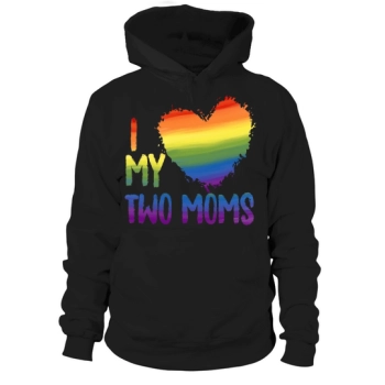 I Love My Two Moms LGBT Gay Lesbian Hoodies