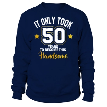 50th Birthday Gift Dad Grandpa 50th Birthday Sweatshirt