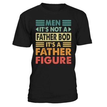 Men Its not a father body Its a father figure