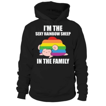 I Am The Sexy Rainbow Sheep In The Family Hoodies