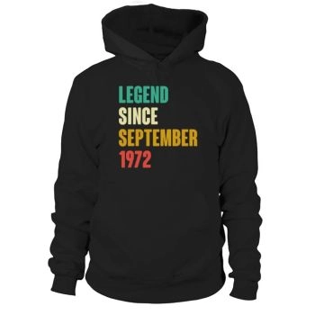 Legend Since September 1972 50th Birthday 50 Years Old Hoodies