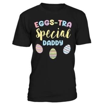 Eggs tra special Daddy