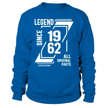 Legend Since 1962 - 60th Birthday Sweatshirt
