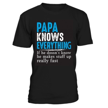 Daddy knows everything, and if he doesnt know, he makes it up fast.