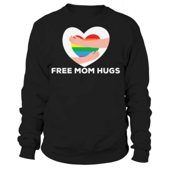 Free Mom Hugs LGBT Support Sweatshirt