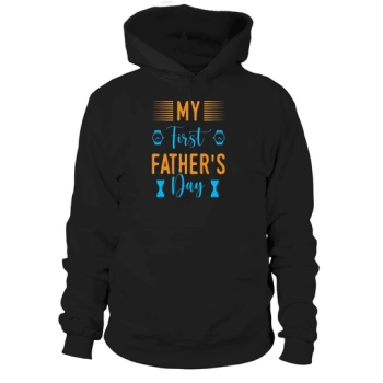 My first Father's Day Hoodies