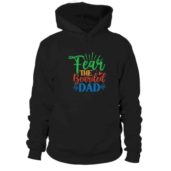 Fear The Bearded Dad Hoodies