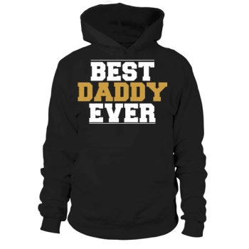 Best Dad Ever Happy Father's Day Hoodie