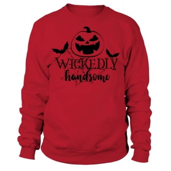 Wickedly handsome Sweatshirt