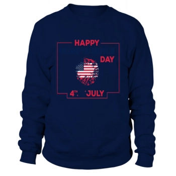 Happy Independence Day 4th of July Tee Sweatshirt