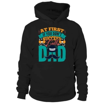 When you first fail, call Daddy Hoodies