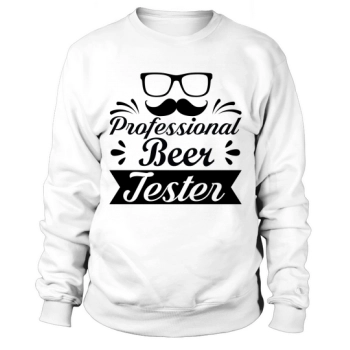 Professional Beer Taster Sweatshirt