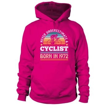 Cyclist Born in 1972 50th Birthday Gift Cycling Hoodies