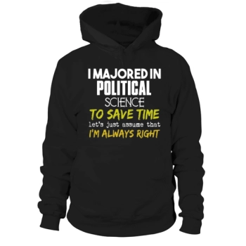 Political Science Major for Back to School Gift Hoodies