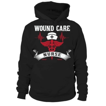 Wound Care Nurse Hooded Sweatshirt