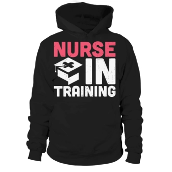 Nurse in training Hoodie