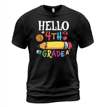 Hello 4th Grade Back To School