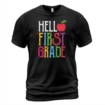 Hello First Grade Back To School