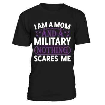 I am a mother and a soldier, nothing scares me