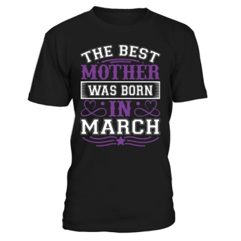 The best mom was born in March