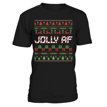 Jolly AF Shirt Ugly Christmas