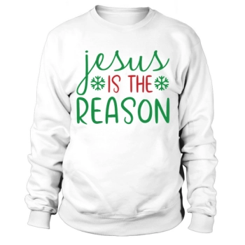 Jesus Is The Reason Christmas Sweatshirt