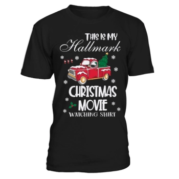 This Is My Hallmarks Christmas Move Watching Shirt