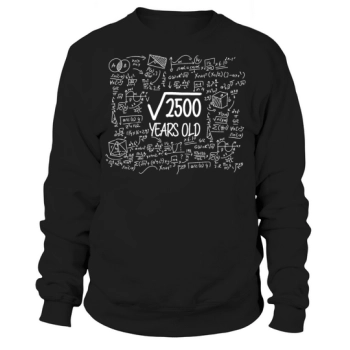 50th Birthday Gift Root of 2500 Nerd Math Sweatshirt