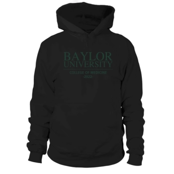 BAYLOR COLLEGE OF MEDICINE CLASS OF 2022 Hoodies