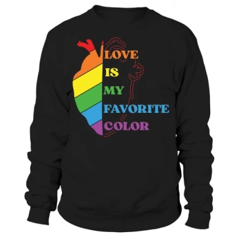 Love Is My Favorite Color Sweatshirt