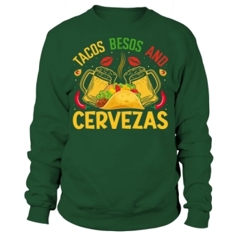 Tacos Besos Cinco De Mayo Sweatshirt